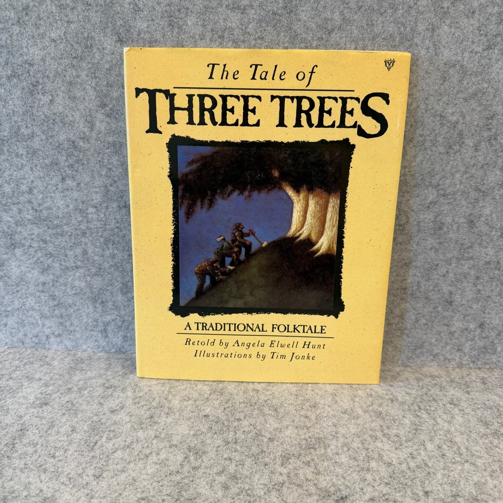 The Tale of Three Trees: A Traditional Folktale‎ by Angela Elwell Hunt